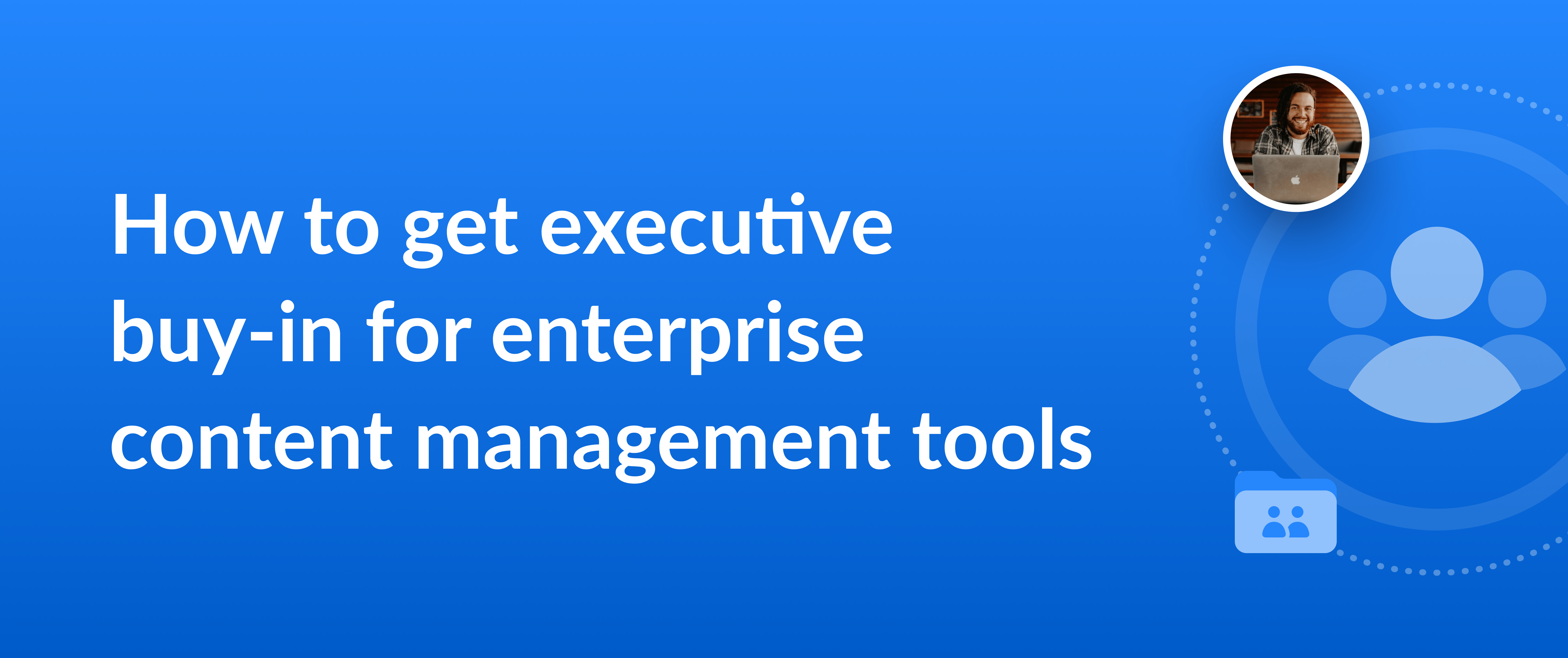 Thumbnail for a blog post on enterprise content management (ECM) tools