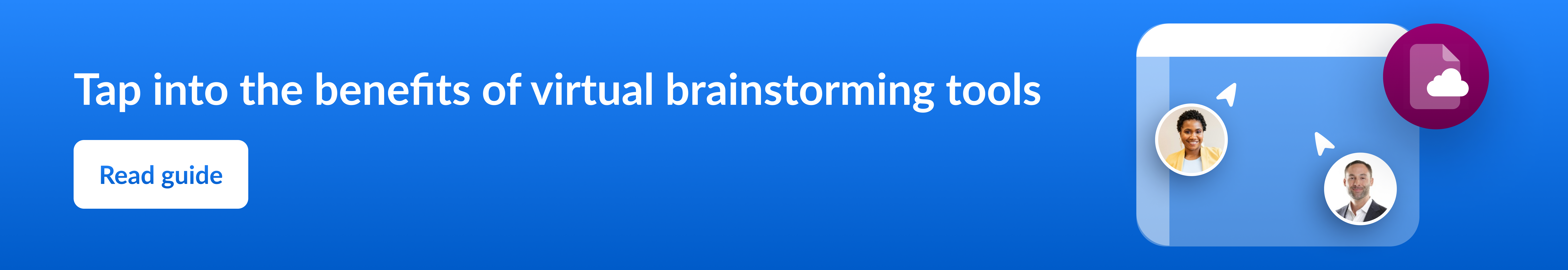 Tap into the benefits of virtual brainstorming tools