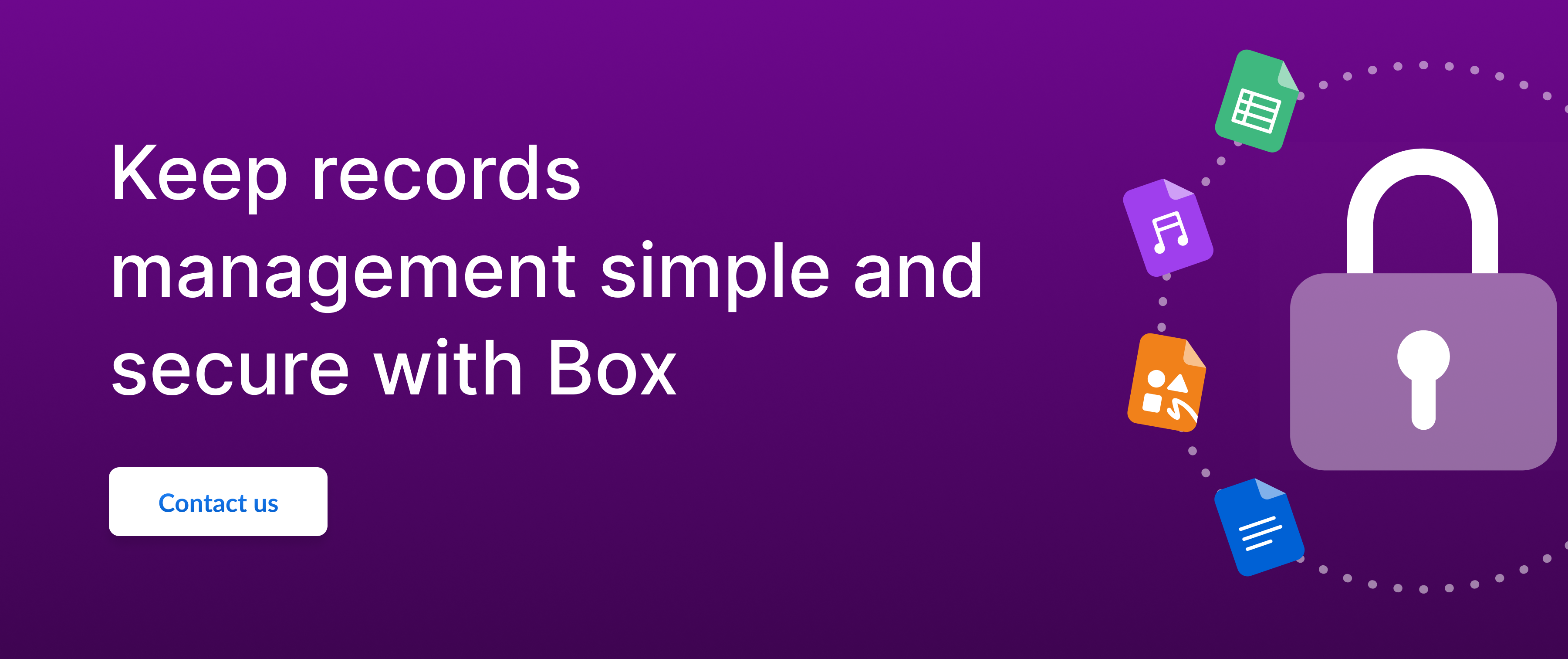 Call to action to keep records management simple and secure with Box.