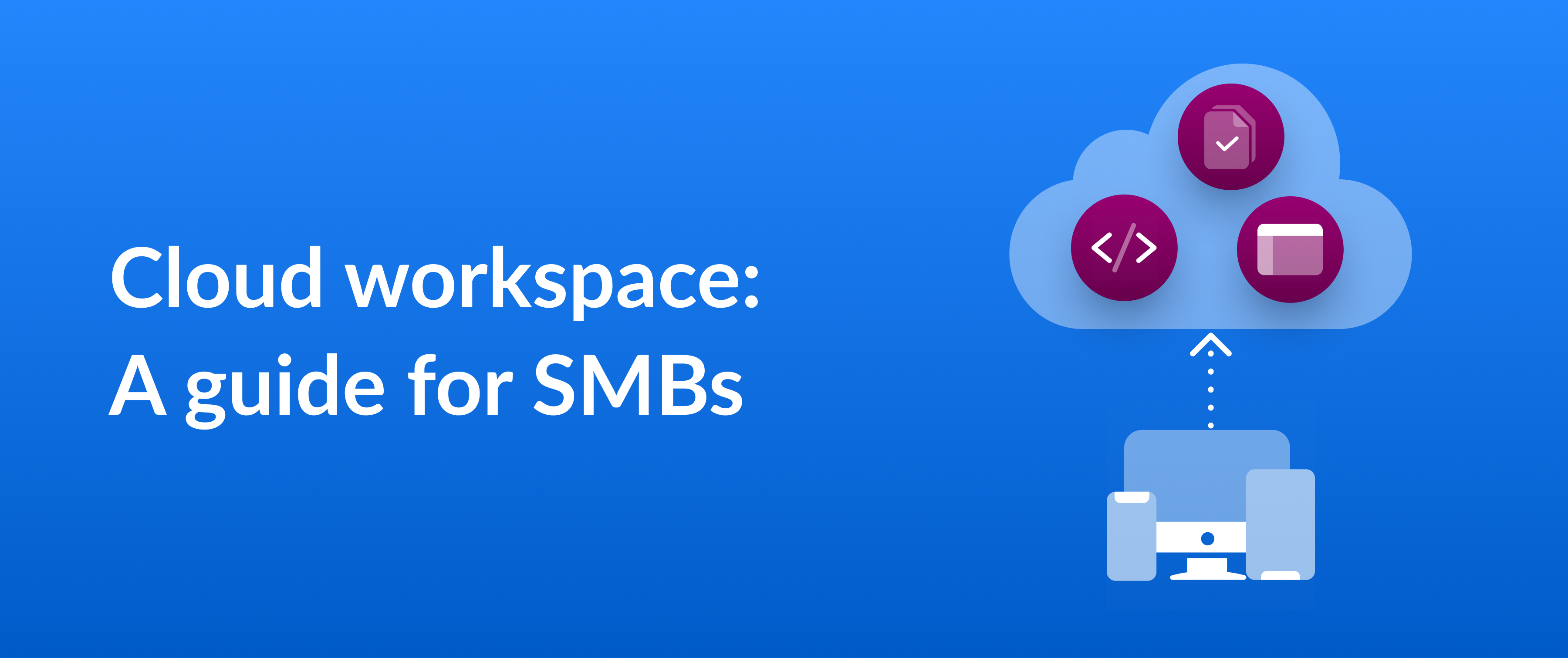 cloud workspace guide for small businesses